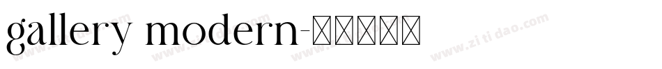 gallery modern字体转换
